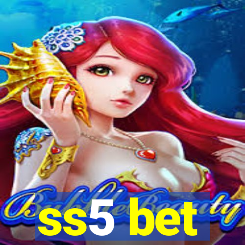 ss5 bet